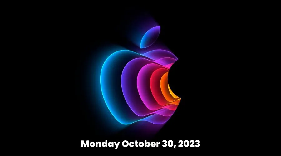 Time and Date for Apple October Event 2023