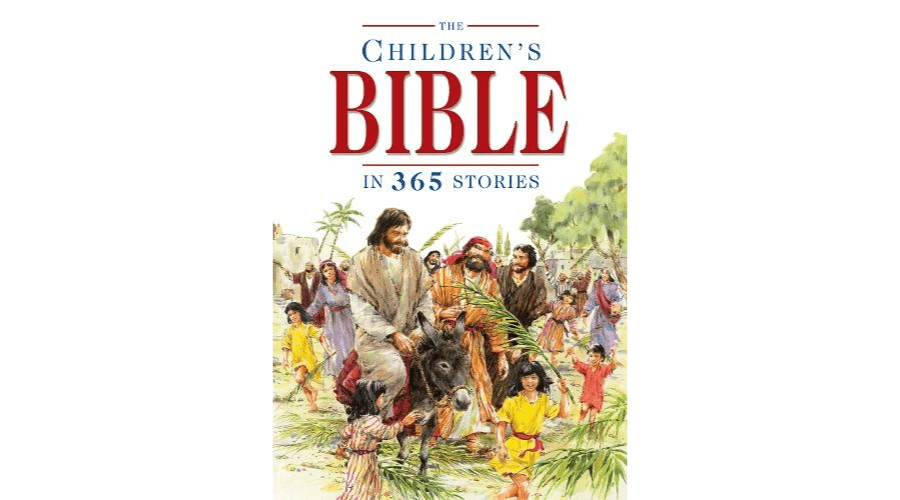 The Children's Bible in 365 Stories- A Story for everyday